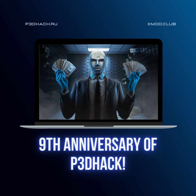 9th Anniversary Of P3DHack! - News - P3DHack - Best Cheats For Payday